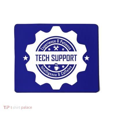 Funny Tech Support  Mousepad