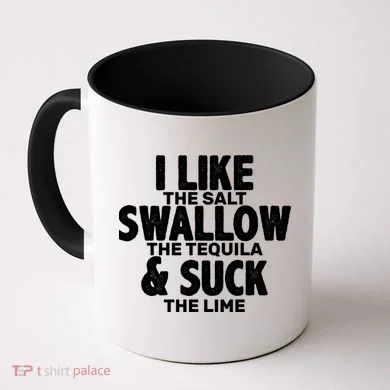 Funny Tequila Shots  Coffee Mug