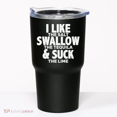 Funny Tequila Shots  Tumbler