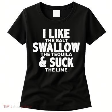 Funny Tequila Shots  Women's T-Shirt