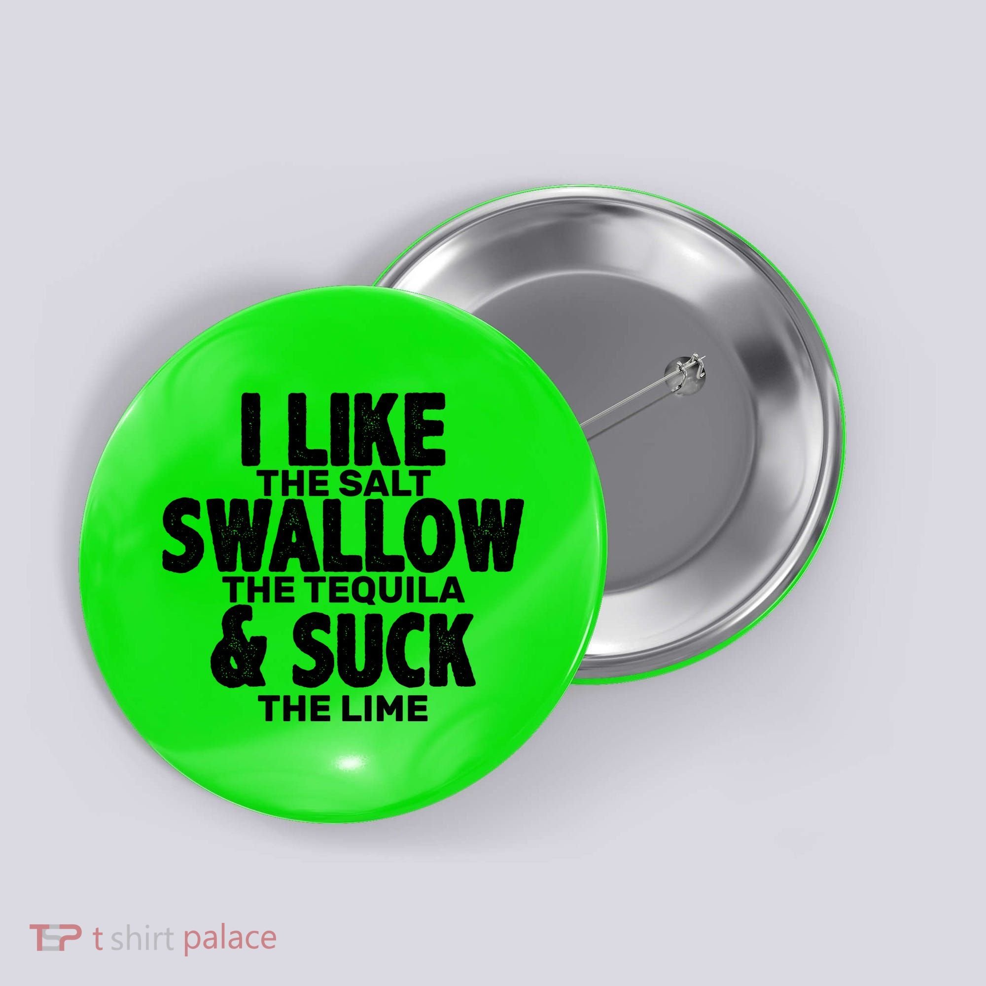 Funny Tequila Shots  Button
