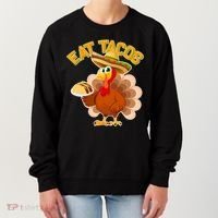 Funny Thanksgiving Eat Tacos Women's Sweatshirt thumb 0