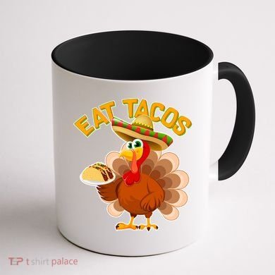 Funny Thanksgiving Eat Tacos Coffee Mug back