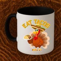 Funny Thanksgiving Eat Tacos Coffee Mug thumb 2