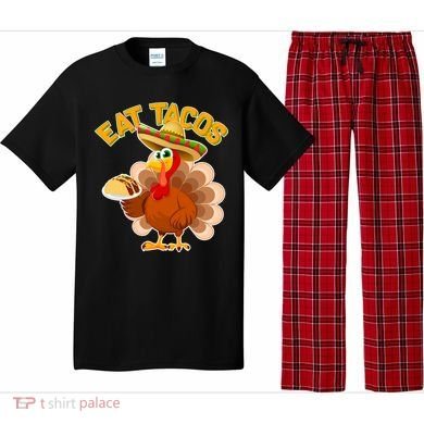 Funny Thanksgiving Eat Tacos Pajama Set