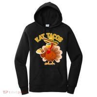 Funny Thanksgiving Eat Tacos Women's Hoodie thumb 0