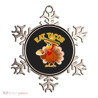 Funny Thanksgiving Eat Tacos Ornament