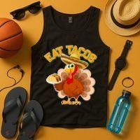 Funny Thanksgiving Eat Tacos Tank Top thumb 4
