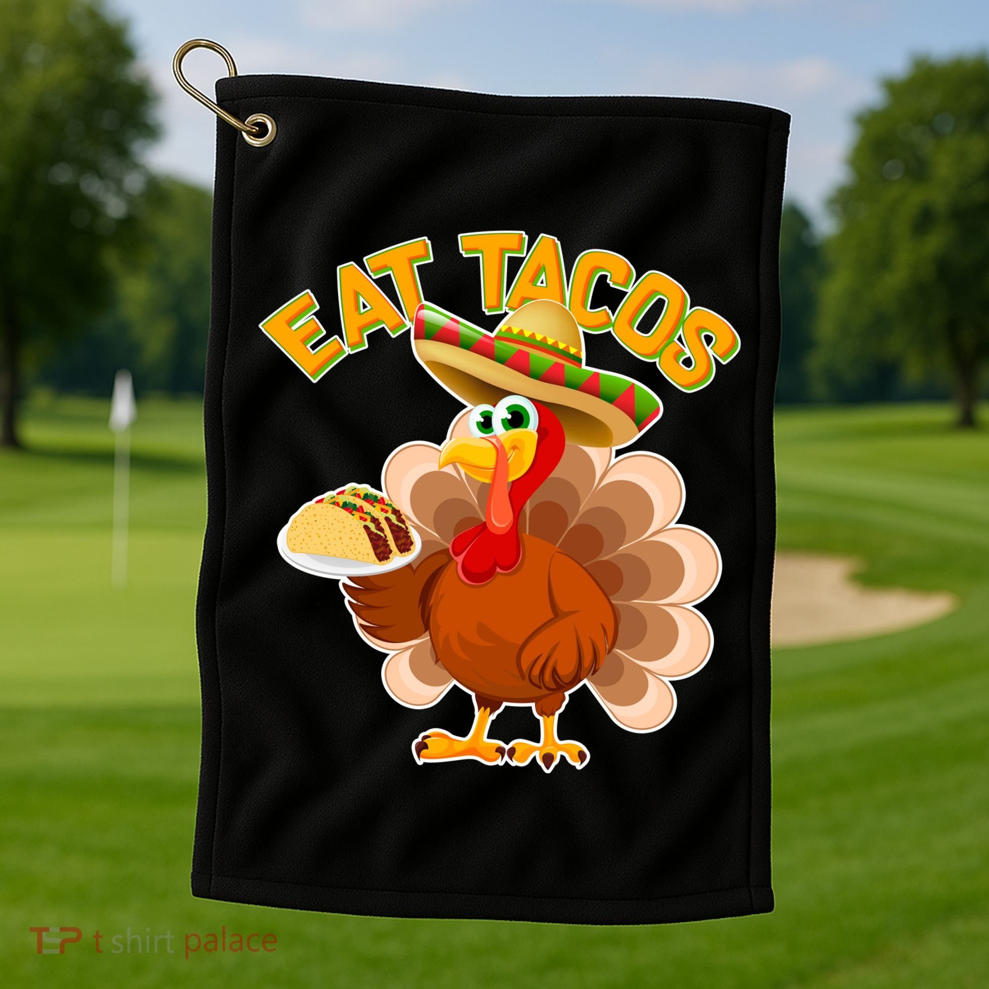 Funny Thanksgiving Eat Tacos Golf Towel
