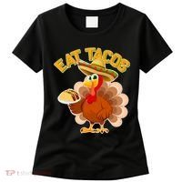 Funny Thanksgiving Eat Tacos Women's T-Shirt thumb 0