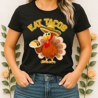 Funny Thanksgiving Eat Tacos Women's T-Shirt thumb 2