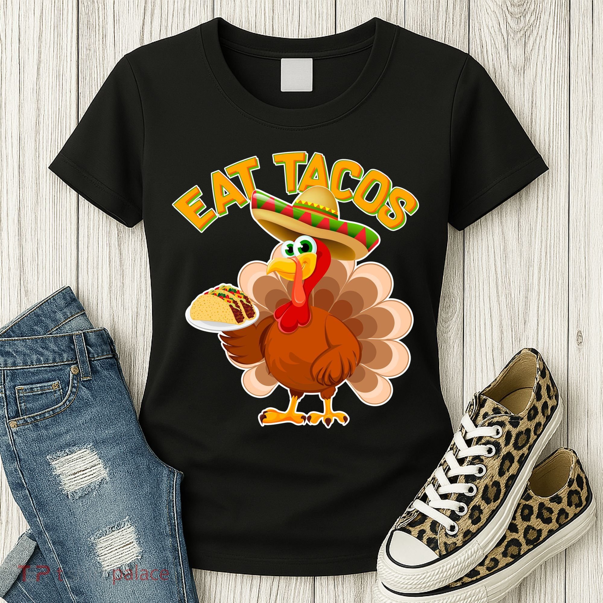 Funny Thanksgiving Eat Tacos Women's T-Shirt