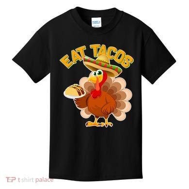 Funny Thanksgiving Eat Tacos Kids T-Shirt