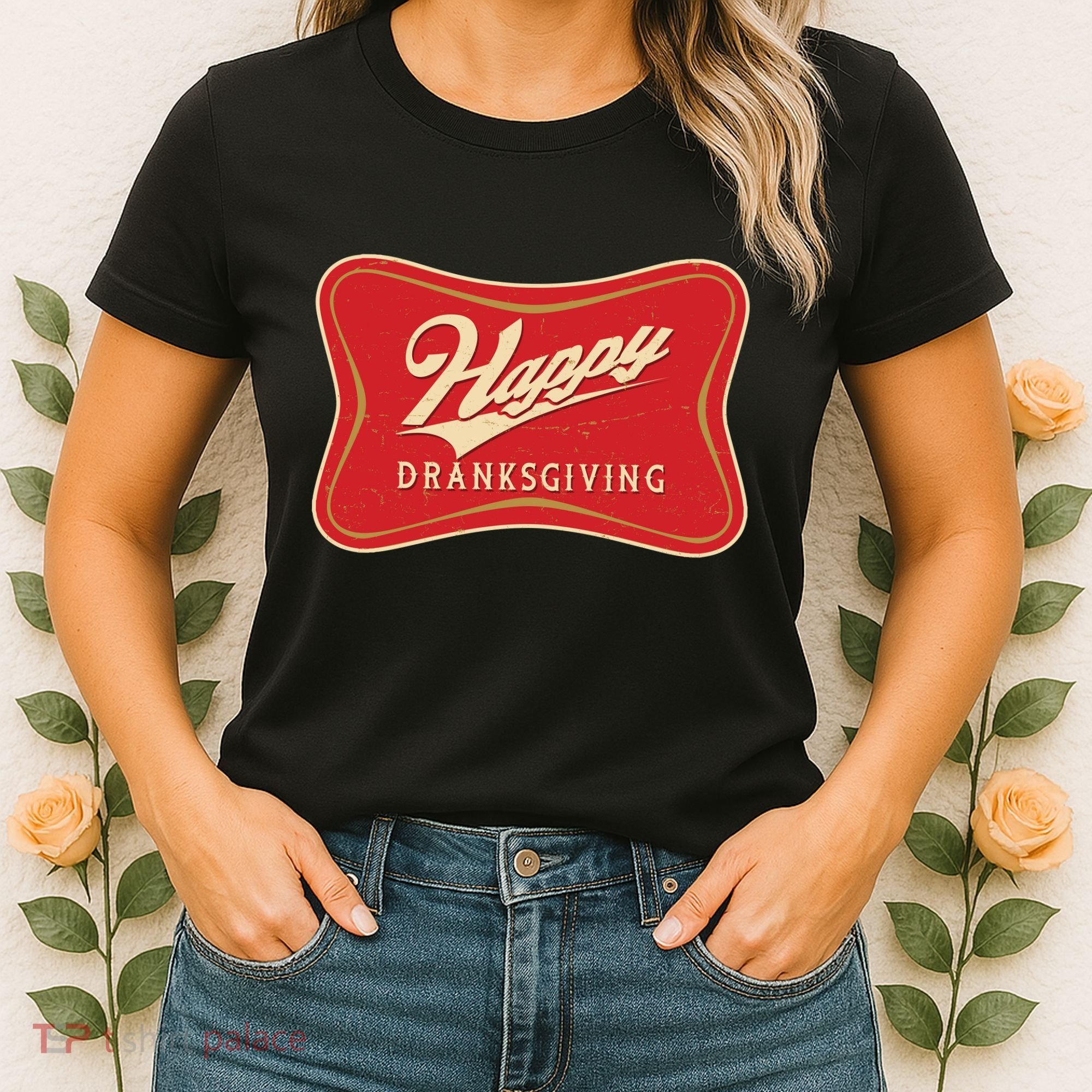 Funny Thanksgiving Happy Dranksgiving Beer Label Women's T-Shirt
