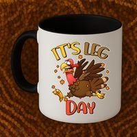 Funny Thanksgiving It's Leg Day Coffee Mug thumb 2
