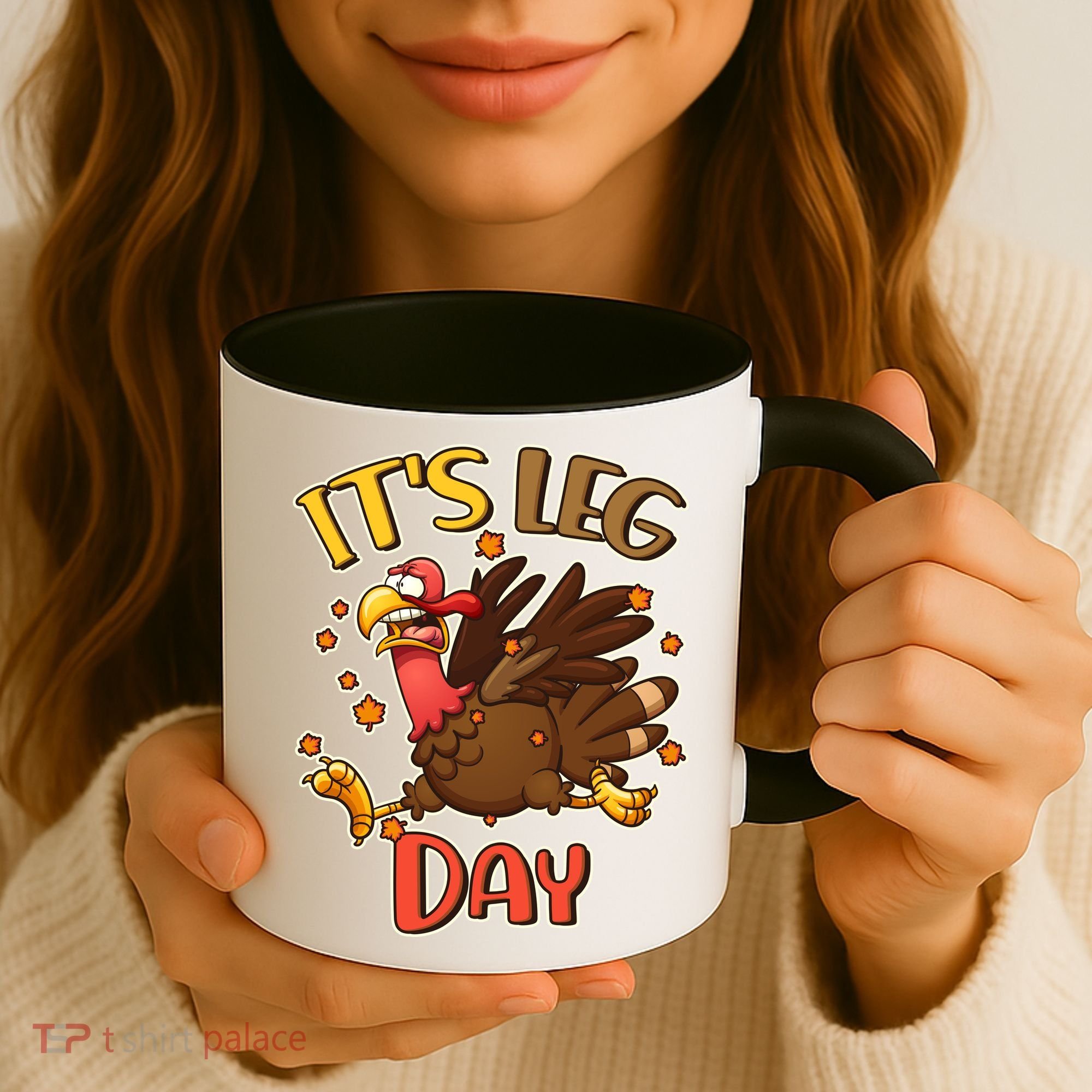 Funny Thanksgiving It's Leg Day Coffee Mug