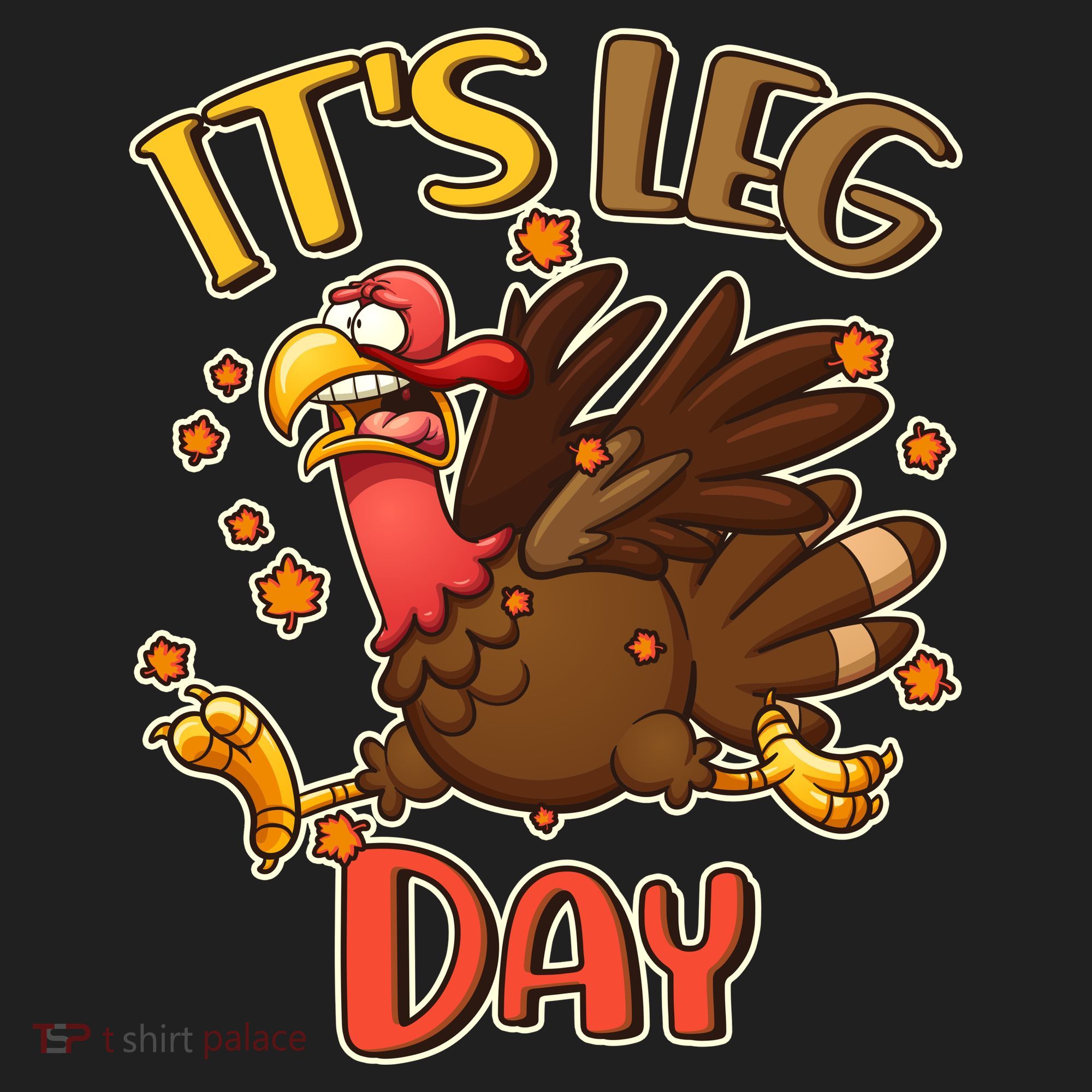 Funny Thanksgiving It's Leg Day Tumbler