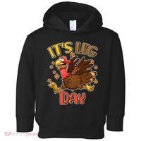 Funny Thanksgiving It's Leg Day Toddler Hoodie thumb 0