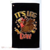 Funny Thanksgiving It's Leg Day Golf Towel thumb 0