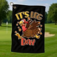 Funny Thanksgiving It's Leg Day Golf Towel thumb 1