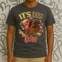 Funny Thanksgiving It's Leg Day T-Shirt thumb 3