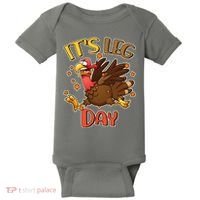 Funny Thanksgiving It's Leg Day Baby Bodysuit thumb 0