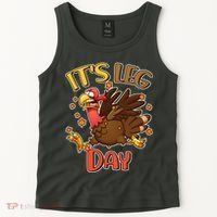 Funny Thanksgiving It's Leg Day Tank Top thumb 2