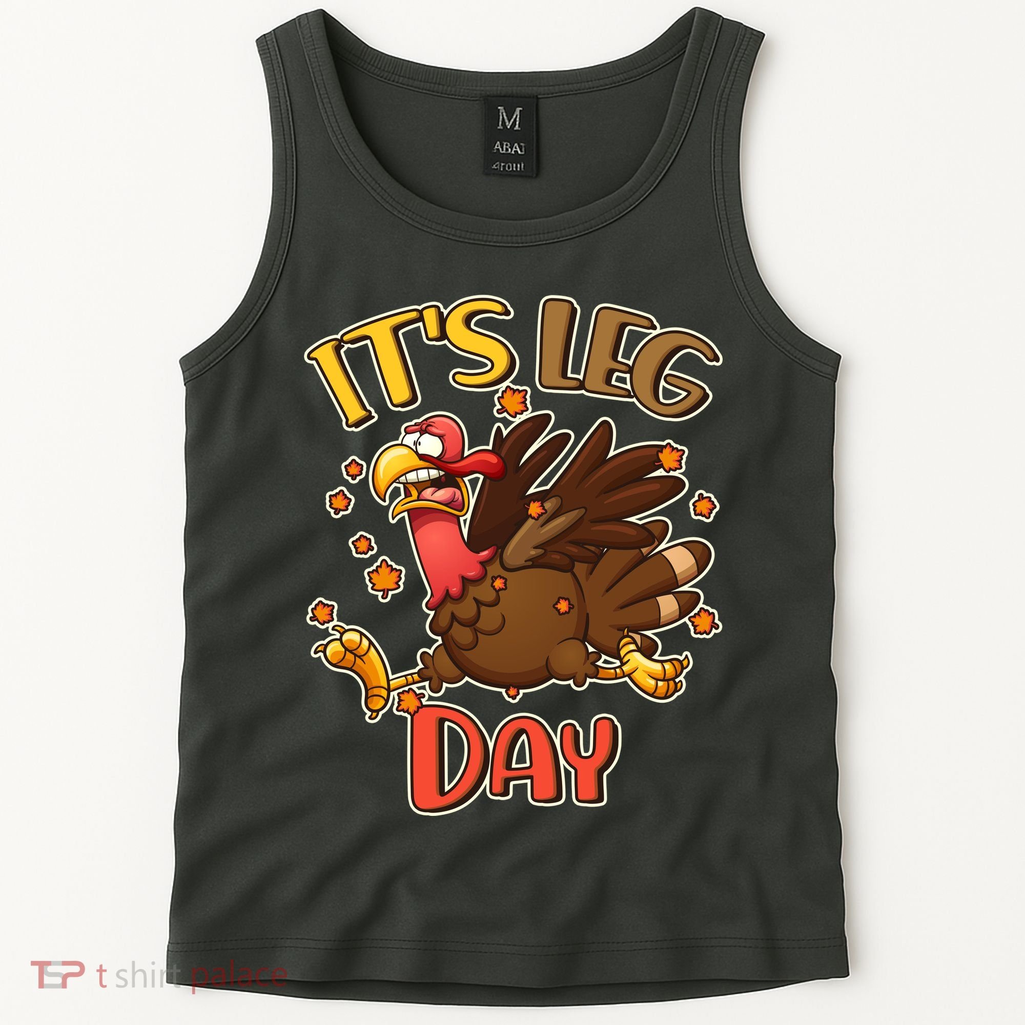 Funny Thanksgiving It's Leg Day Tank Top