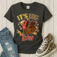 Funny Thanksgiving It's Leg Day Women's T-Shirt thumb 3