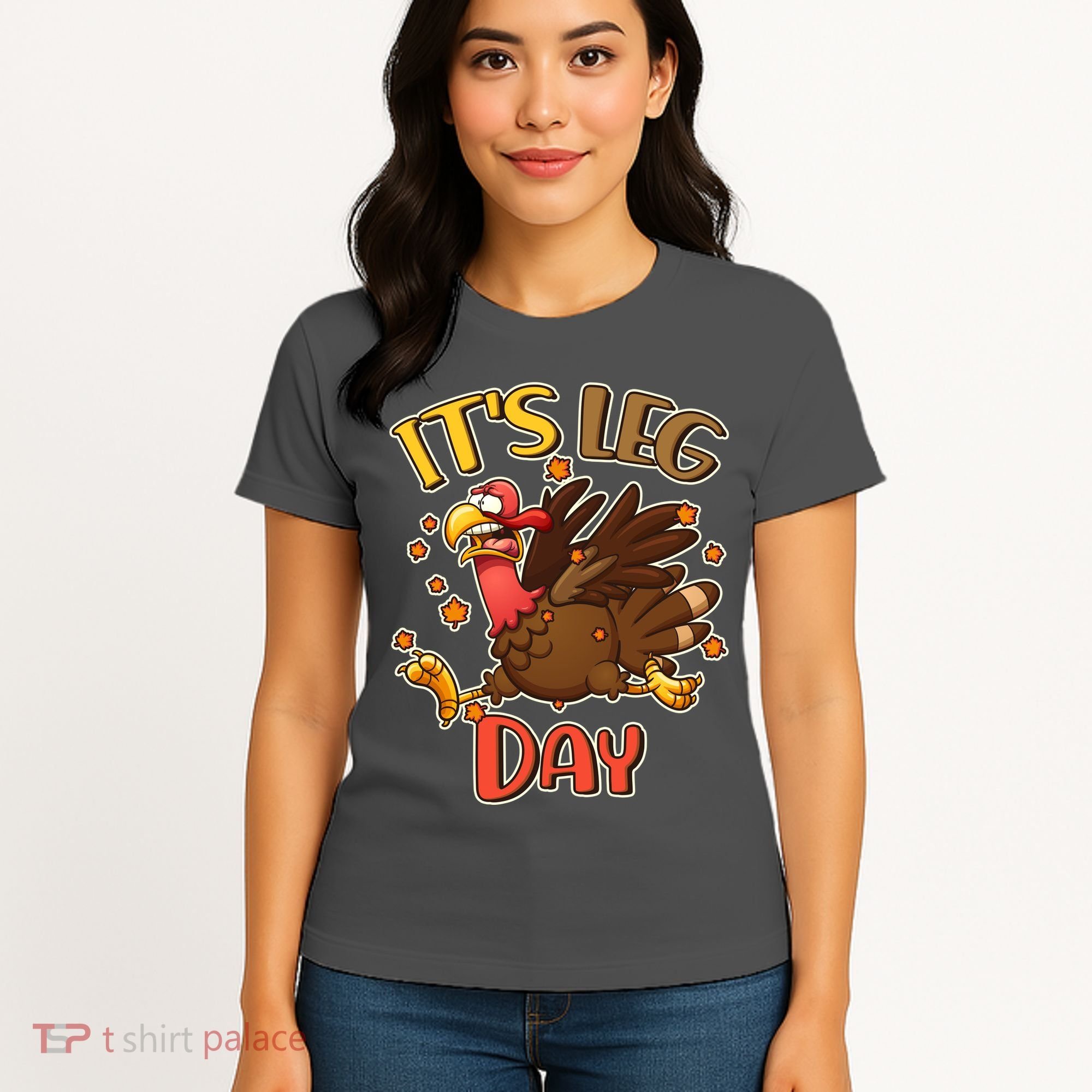 Funny Thanksgiving It's Leg Day Women's T-Shirt