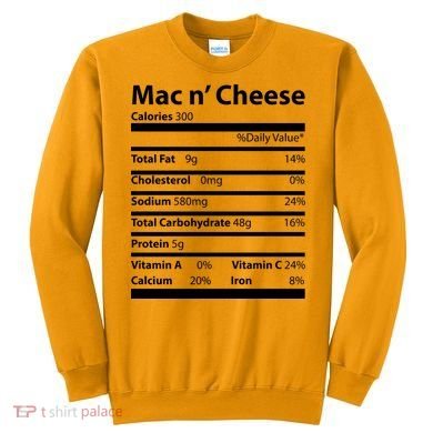Funny Thanksgiving Mac N Cheese Nutrients Facts Sweatshirt