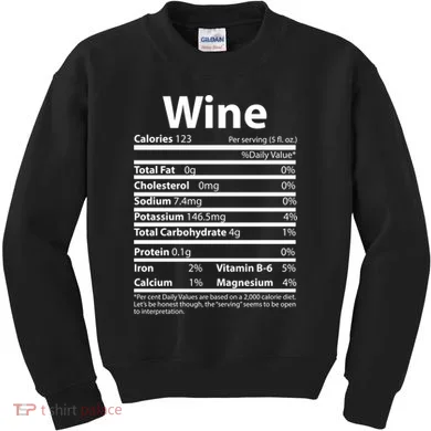 Funny Thanksgiving Wine Nutritional Values Kids Sweatshirt