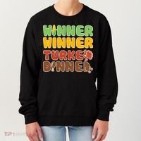 Funny Thanksgiving Winner Winner Turkey Dinner  Women's Sweatshirt thumb 0