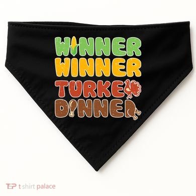 Funny Thanksgiving Winner Winner Turkey Dinner  USA-Made Doggie Bandana
