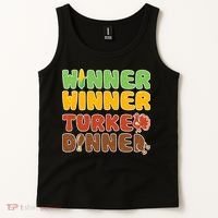 Funny Thanksgiving Winner Winner Turkey Dinner  Tank Top thumb 2