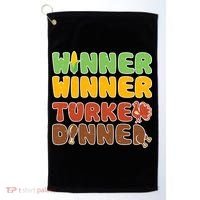 Funny Thanksgiving Winner Winner Turkey Dinner  Golf Towel thumb 0