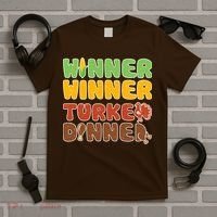 Funny Thanksgiving Winner Winner Turkey Dinner  T-Shirt thumb 5