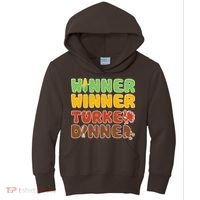 Funny Thanksgiving Winner Winner Turkey Dinner  Kids Hoodie thumb 0