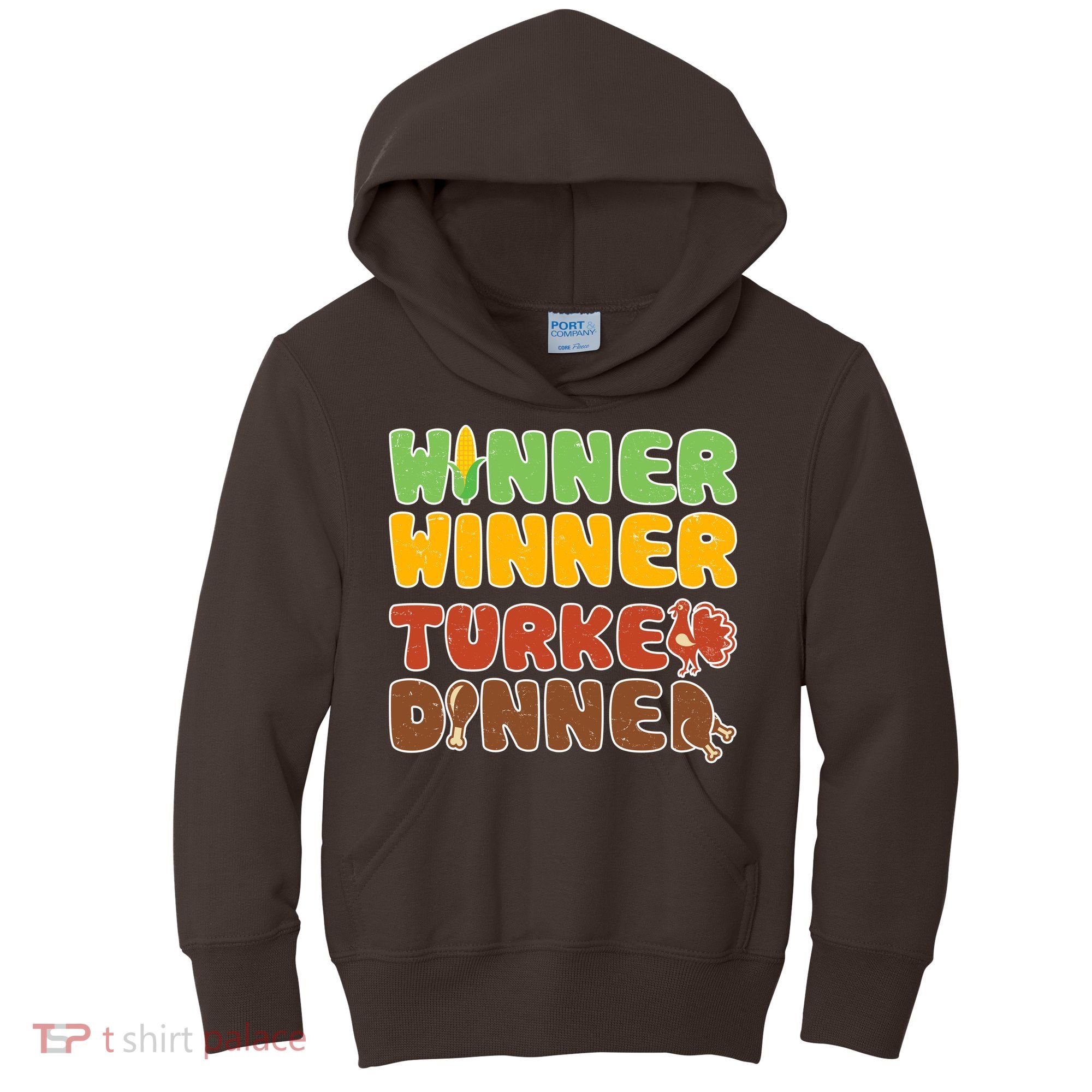 Funny Thanksgiving Winner Winner Turkey Dinner  Kids Hoodie