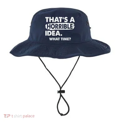 Funny That's A Horrible Idea. What Time? Bucket Hat