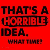 Funny That's A Horrible Idea. What Time? Santa Hat thumb 1