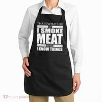 Funny That's What I Do I Smoke Meat and I Know Things Apron thumb 2