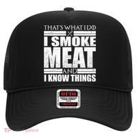 Funny That's What I Do I Smoke Meat and I Know Things Hat thumb 0
