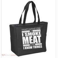 Funny That's What I Do I Smoke Meat and I Know Things Tote Bag thumb 2