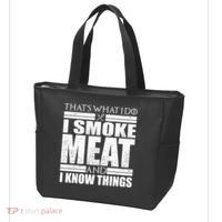 Funny That's What I Do I Smoke Meat and I Know Things Tote Bag thumb 3