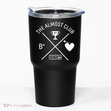 Funny The Almost Club Tumbler