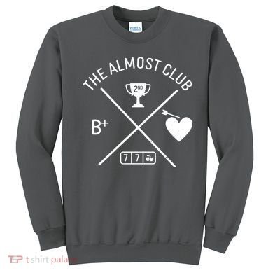 Funny The Almost Club Sweatshirt