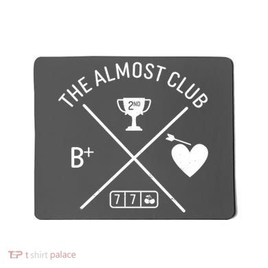 Funny The Almost Club Mousepad
