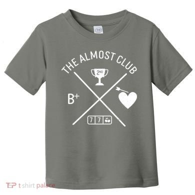 Funny The Almost Club Toddler T-Shirt