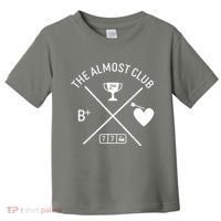 Funny The Almost Club Toddler T-Shirt thumb 0
